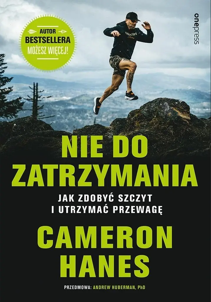 Nie do zatrzymania. Jak zdobyć szczyt i utrzymać przewagę - Książki