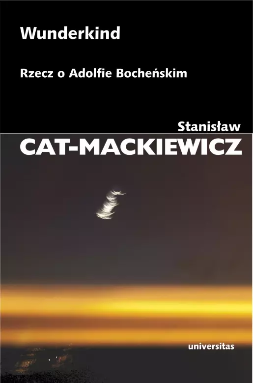 Wunderkind. Rzecz o Adolfie Bocheńskim - Książki