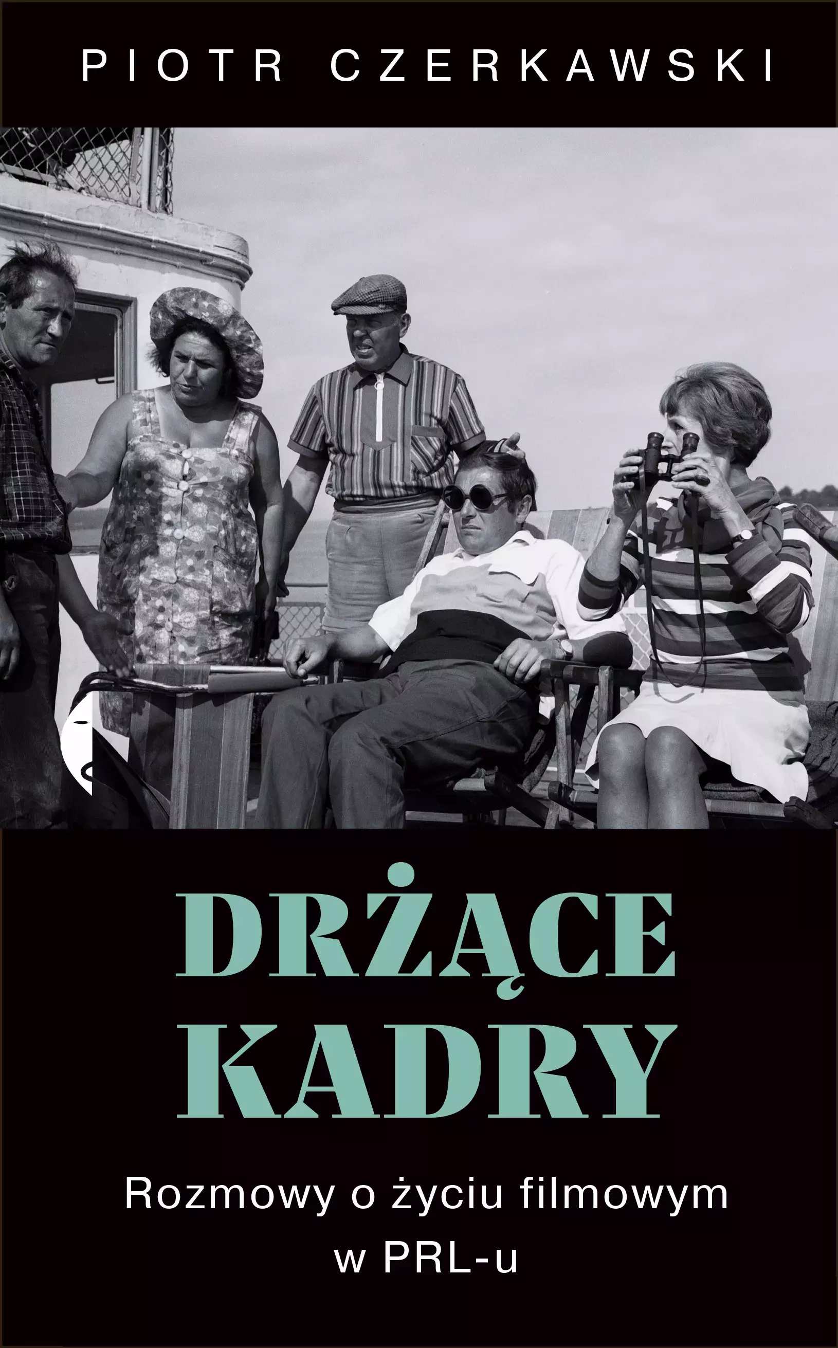Drżące kadry. Rozmowy o życiu filmowym w PRL-u - Książki