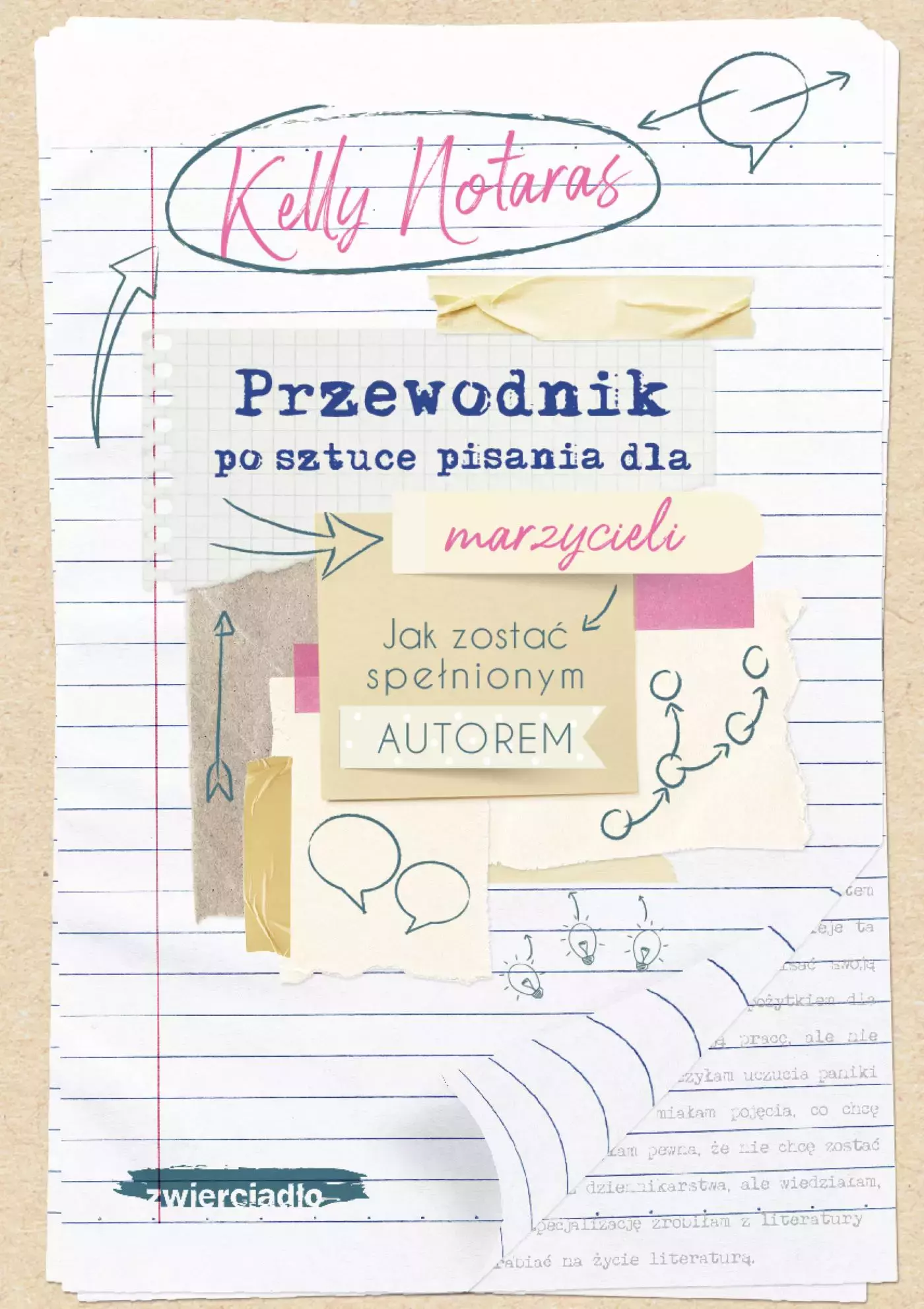 Przewodnik po sztuce pisania dla marzycieli. Jak zostać spełnionym autorem - Książki