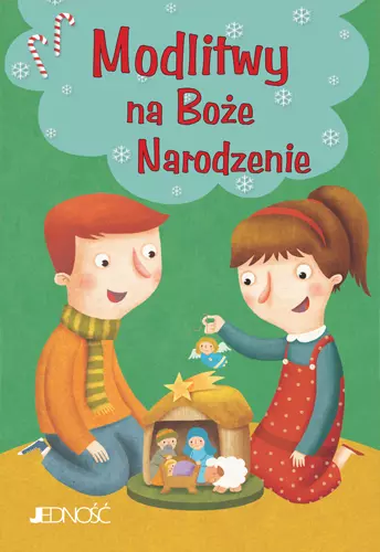 Modlitwy Dzieci Bożych. Modlitwy na Boże Narodzenie - Książki