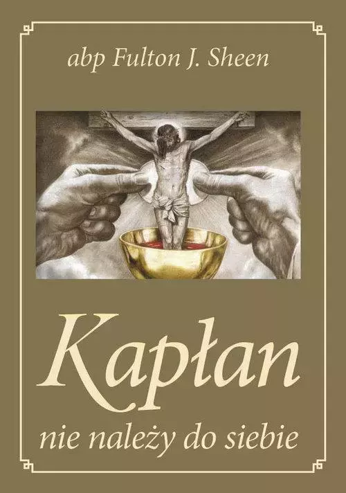 Kapłan nie należy do siebie. Oprawa złota - Książki