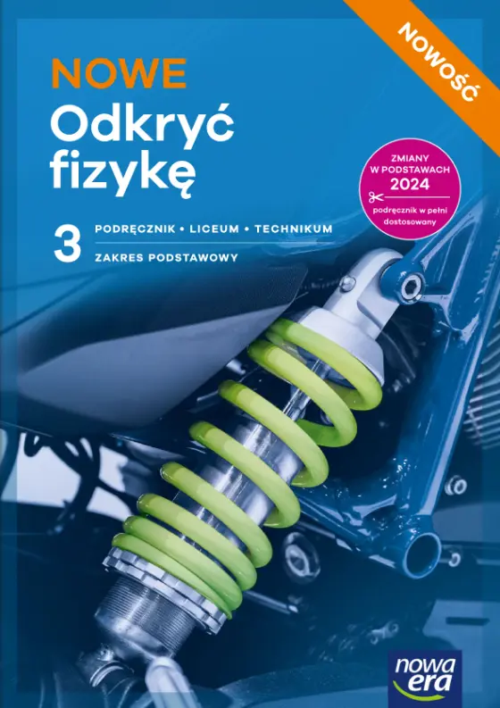 Nowe Odkryć fizykę 3. Podręcznik do liceum i technikum. Zakres podstawowy - Książki