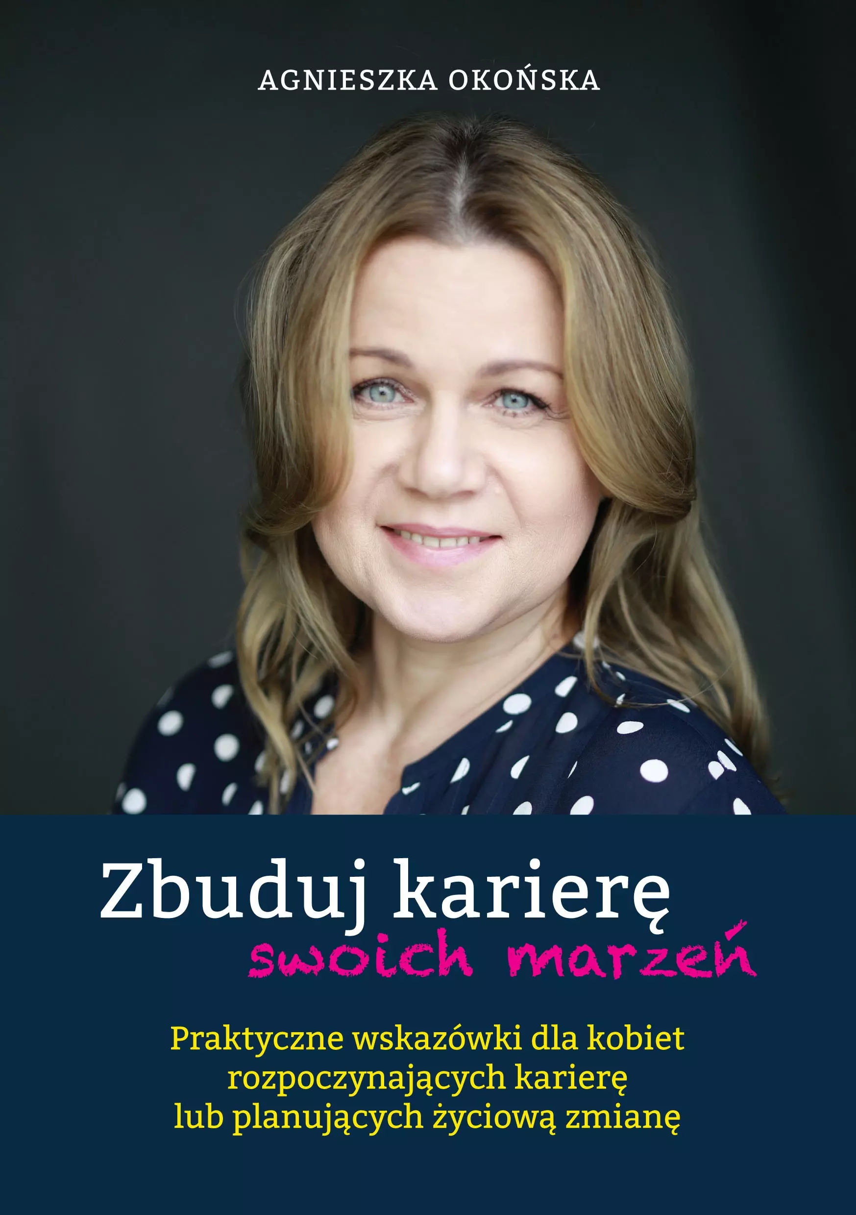 Zbuduj karierę swoich marzeń - Książki
