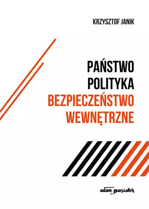 Państwo-polityka-bezpieczeństwo wewnętrzne - Książki