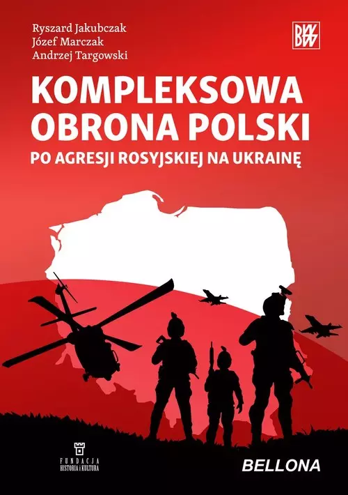 Kompleksowa obrona Polski po agresji rosyjskiej na Ukrainę - Książki