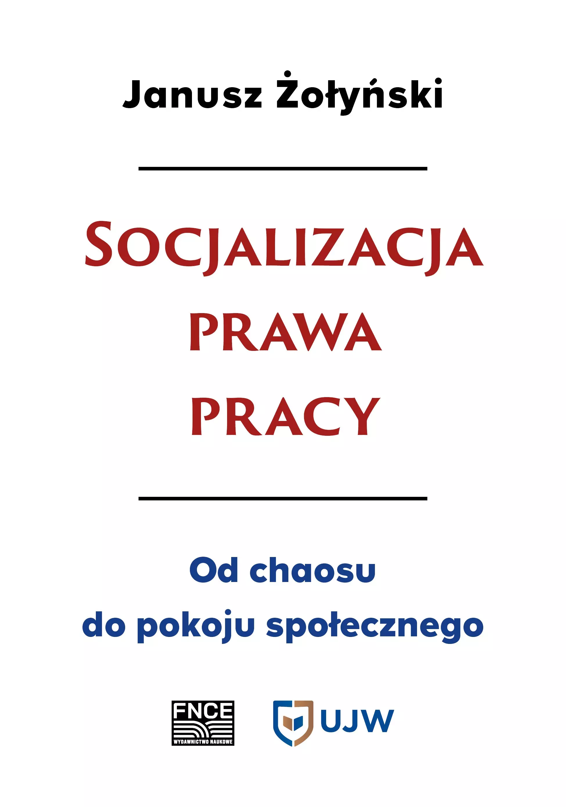 Socjalizacja prawa pracy - Książki