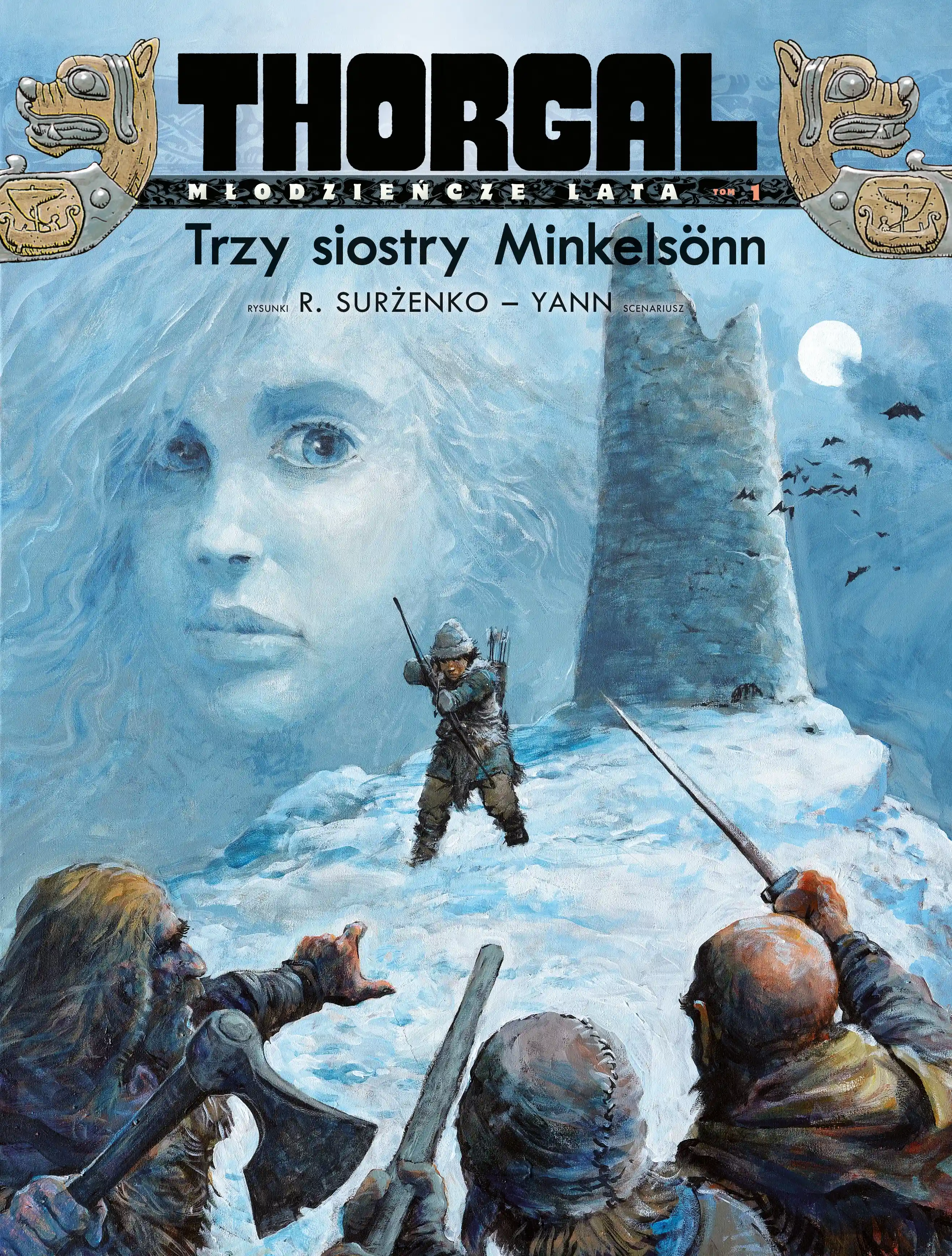 Thorgal ? M?odzie?cze Lata. Tom 1. Trzy siostry Minkels?nn - Książki