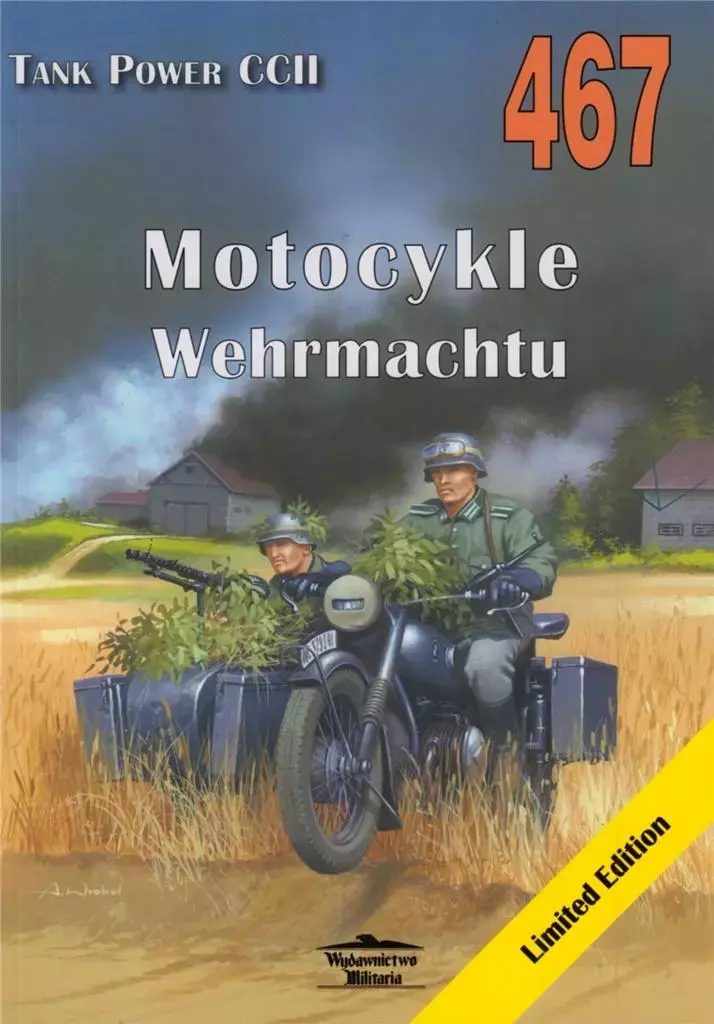 Tank Power vol. CCII 467 Motocykle Wermachtu - Książki