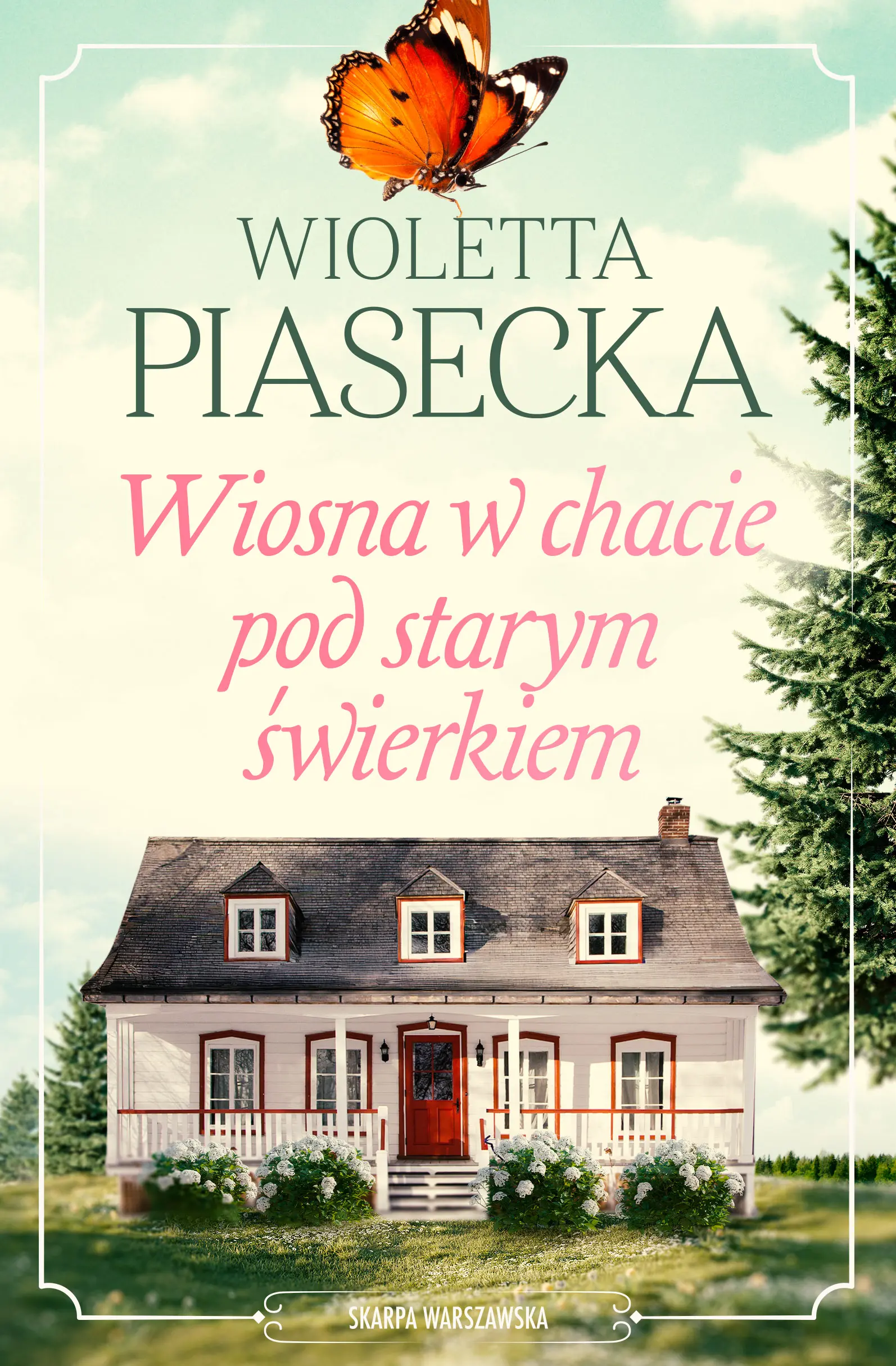 Wiosna w chacie pod starym świerkiem - Książki