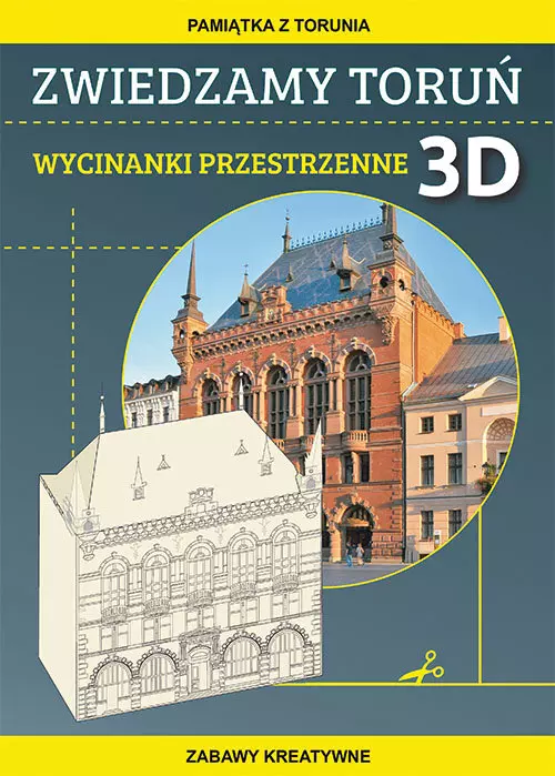 Zwiedzamy Toruń. Wycinanki przestrzenne 3D - Książki