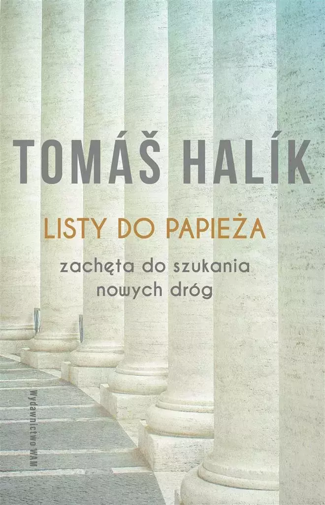 Listy do papieża Zachęta do szukania nowych dróg - Książki