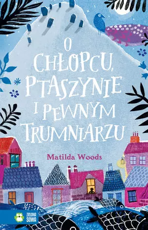 O chłopcu, ptaszynie i pewnym trumniarzu - Książki