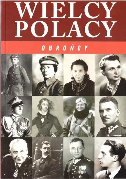 Wielcy Polacy. Obrońcy - Książki