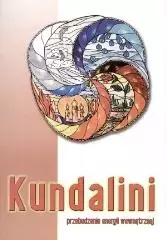 Kundalini. Przebudzenie energii wewnętrznej - Książki