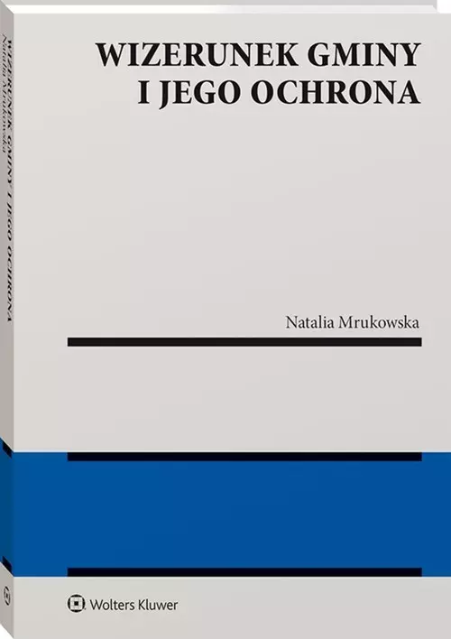 Wizerunek gminy i jego ochrona - Książki