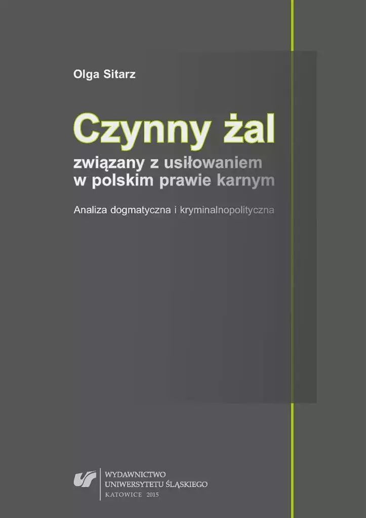 Czynny żal związany z usiłowaniem w polskim... - Książki