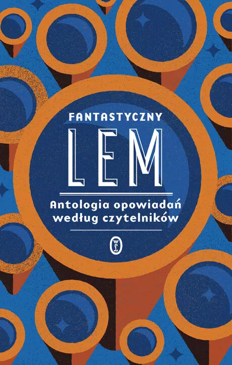 Fantastyczny Lem. Antologia opowiadań według czytelników - Książki