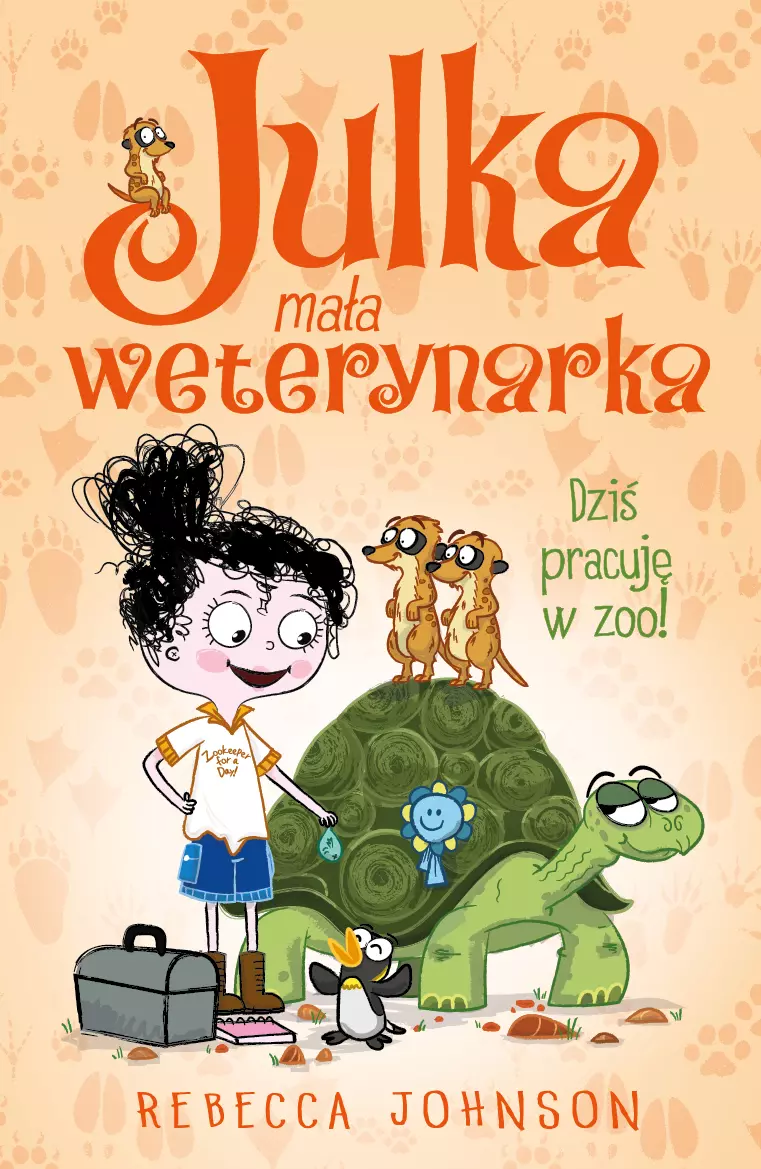 Julka mała weterynarka T.6 Dziś pracuję w zoo! - Książki
