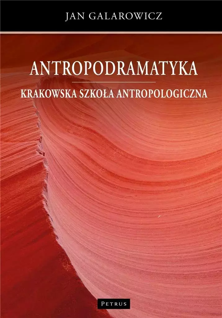 Antropodramatyka. Krakowska szkoła antropologiczna - Książki
