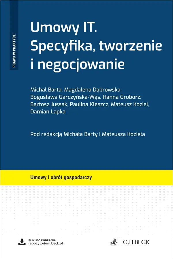 Umowy IT. Specyfika, tworzenie i negocjowanie + wzory do pobrania - Książki
