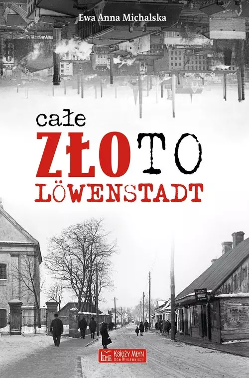 Całe złoto Löwenstadt - Książki