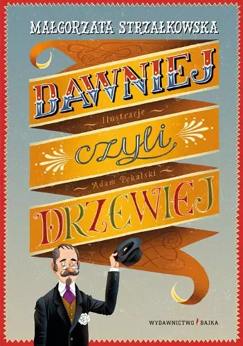 Dawniej czyli drzewiej - Książki