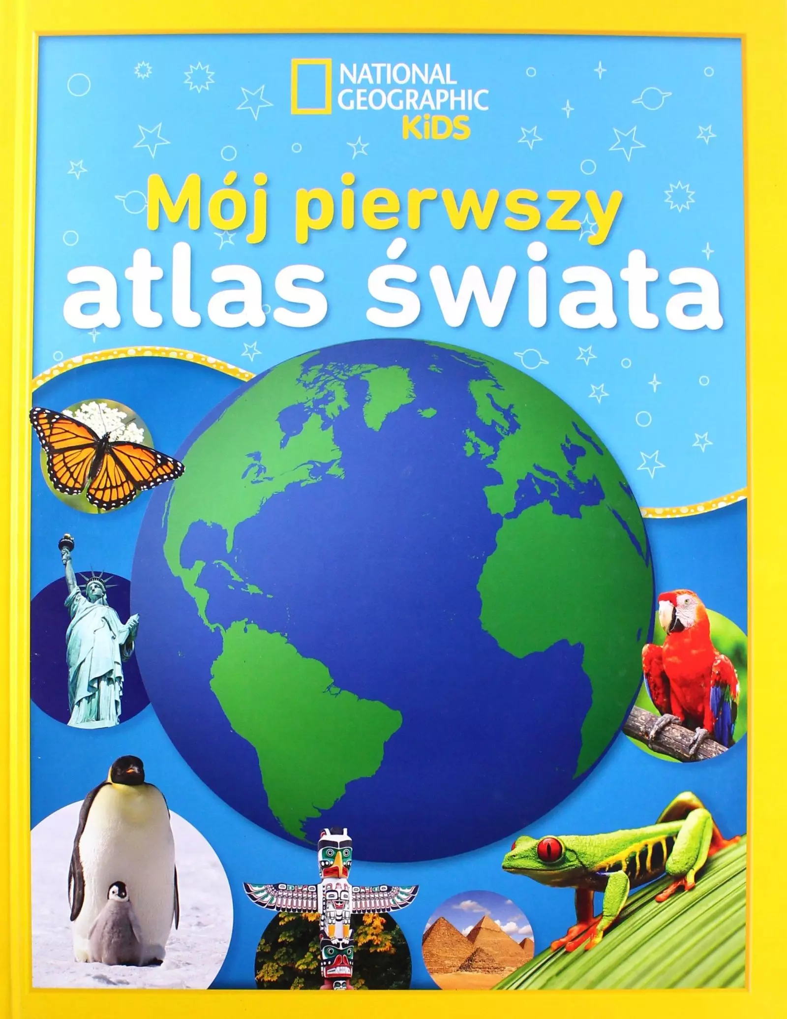 National Geographic Kids. Mój pierwszy atlas świata - Książki