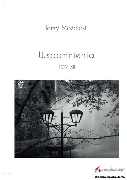 Wspomnienia Tom XII - Książki