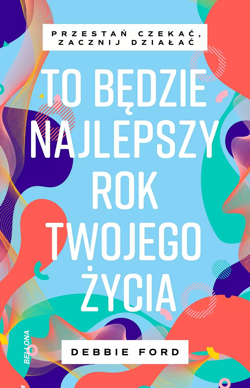 To będzie najlepszy rok twojego życia - Książki