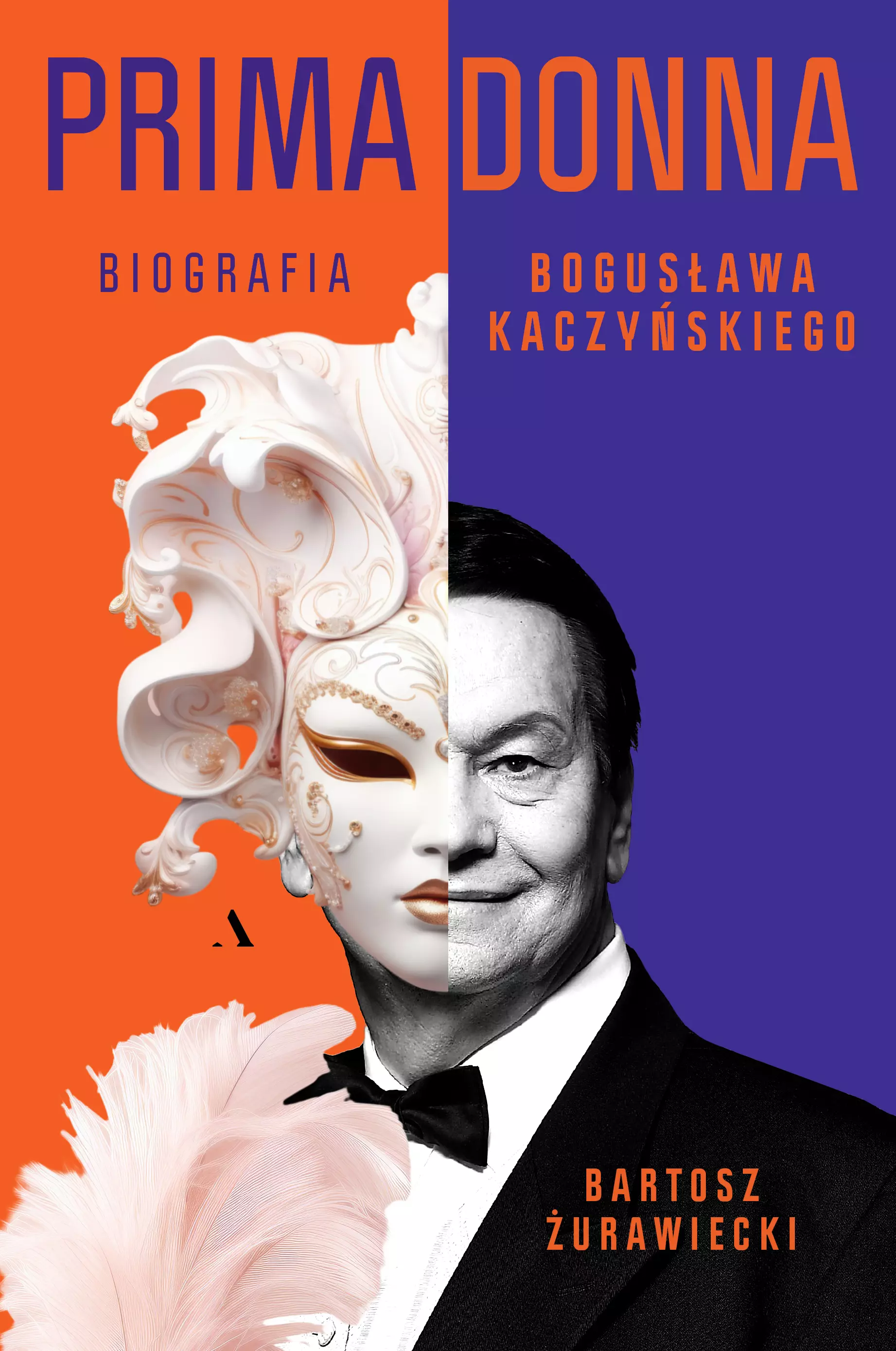 Primadonna. Biografia Bogusława Kaczyńskiego - Książki