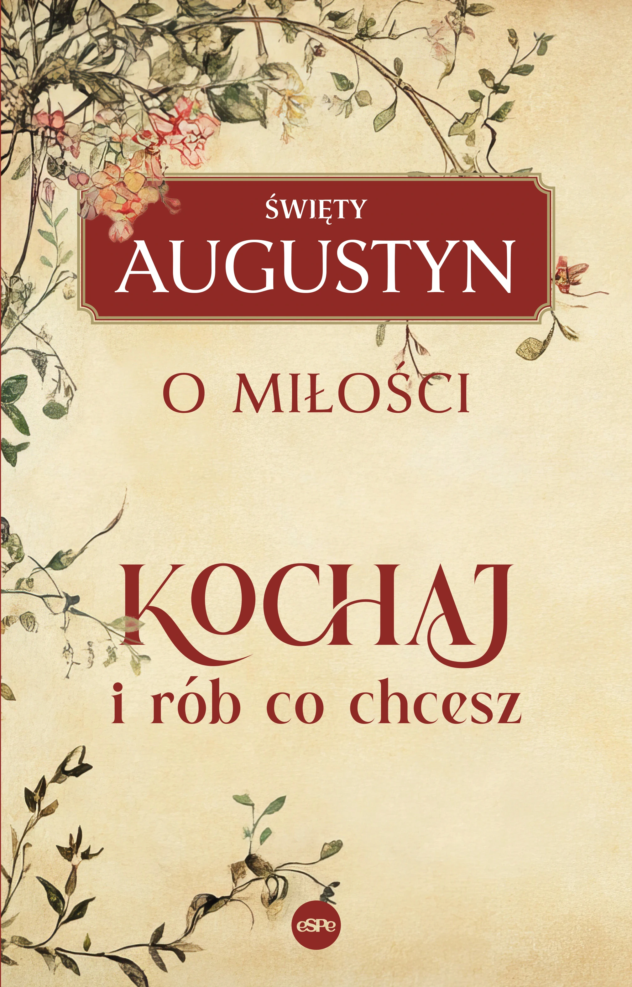 Kochaj i rób, co chcesz. O miłości - Książki