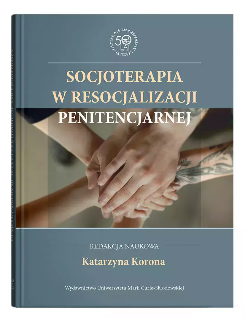 Socjoterapia w resocjalizacji penitencjarnej - Książki