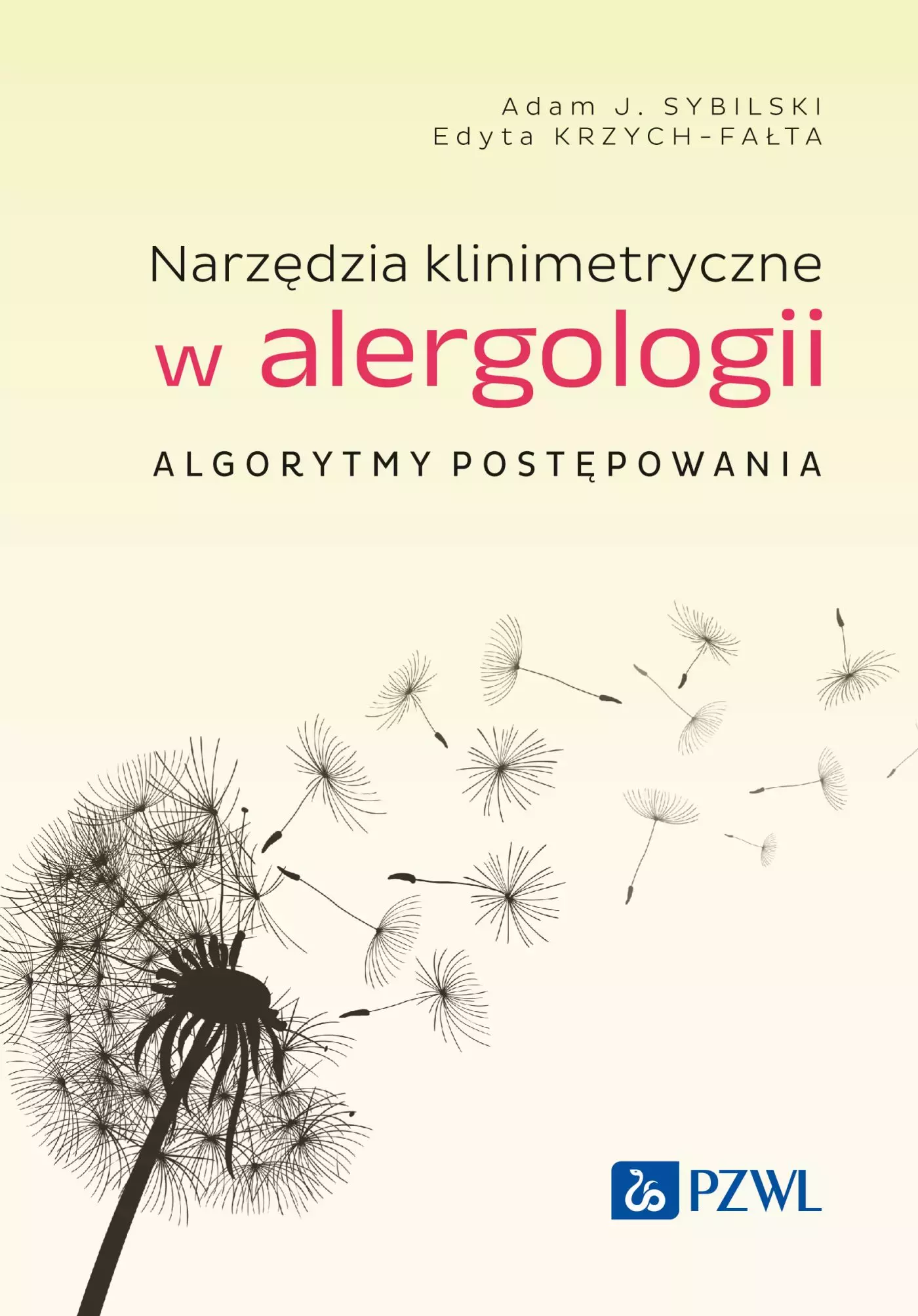 Narzędzia klinimetryczne w alergologii. Algorytmy postępowania - Książki