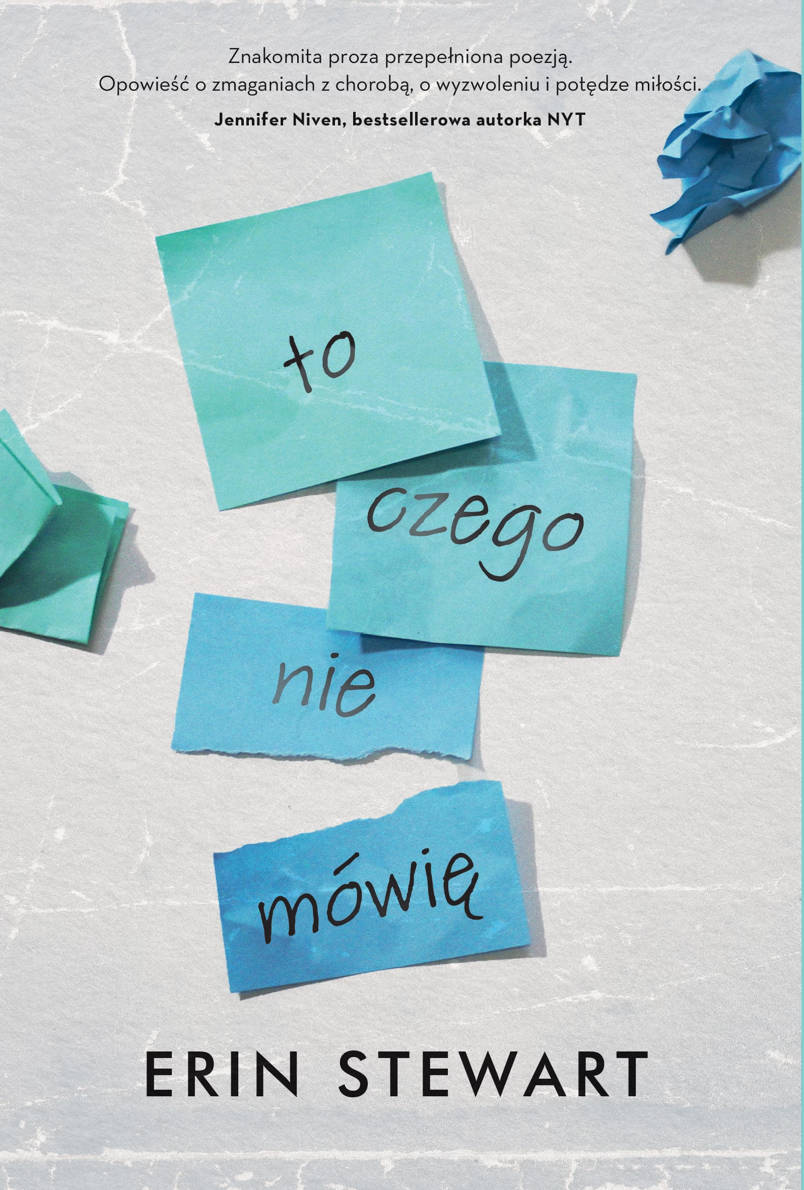 To, czego nie mówię - Książki