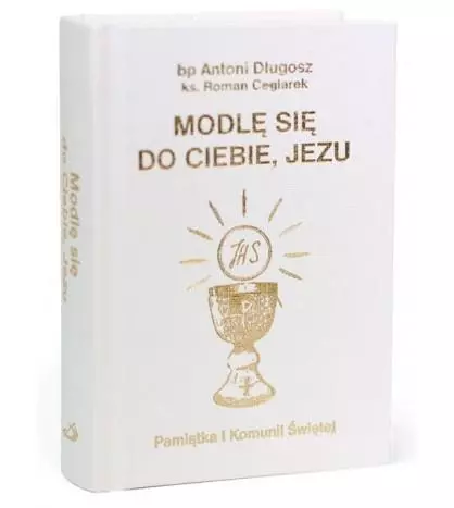 Modlę się do Ciebie, Jezu w.biała - Książki