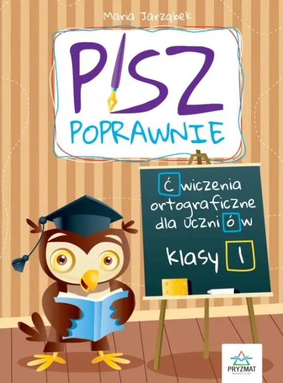 Pisz poprawnie klasa 1 - Książki