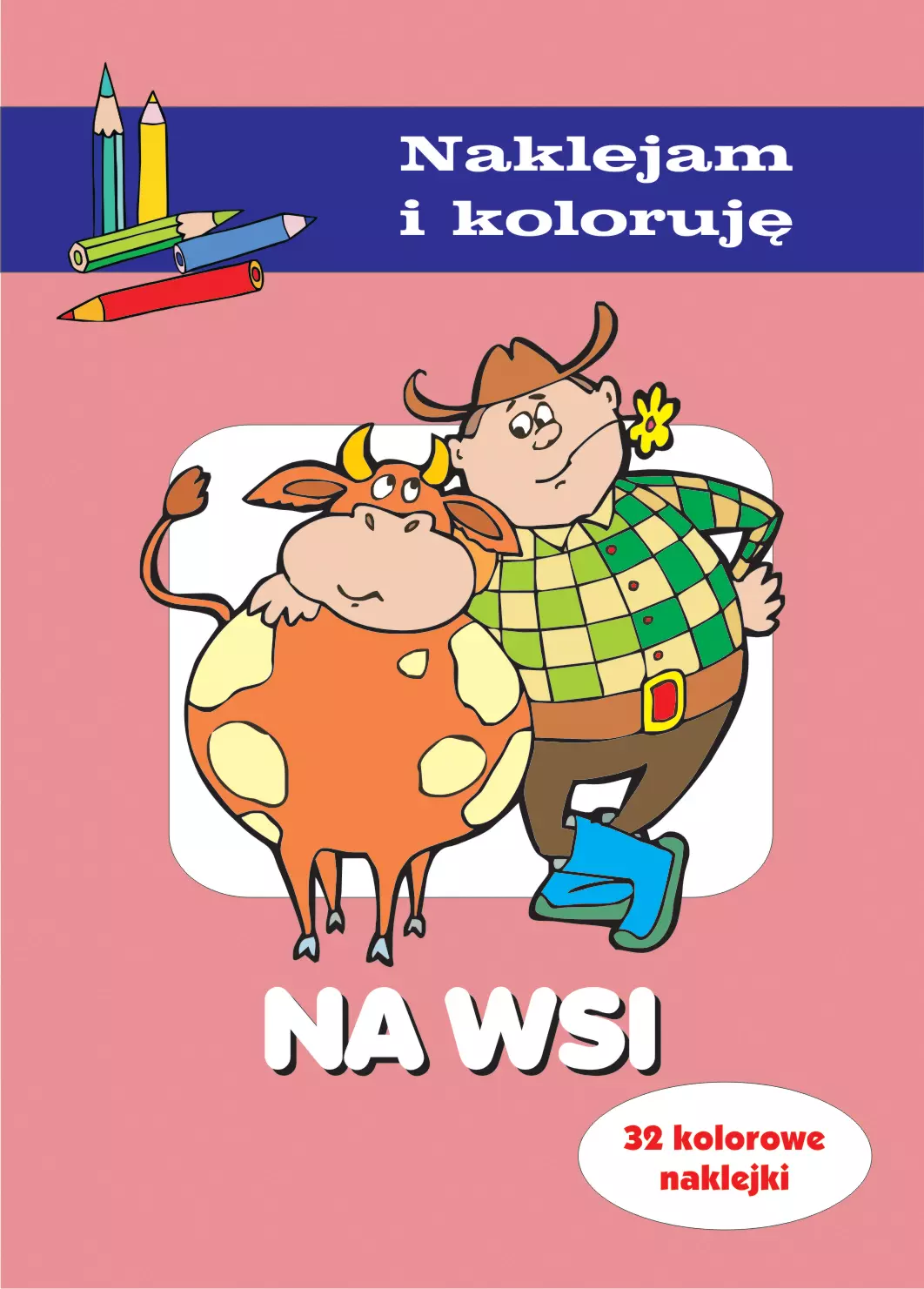 Na wsi. Naklejam i koloruję - Książki