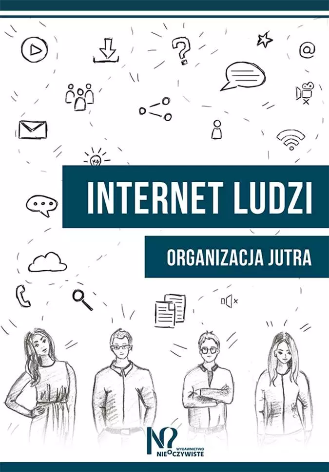Internet ludzi. Organizacja jutra - Książki
