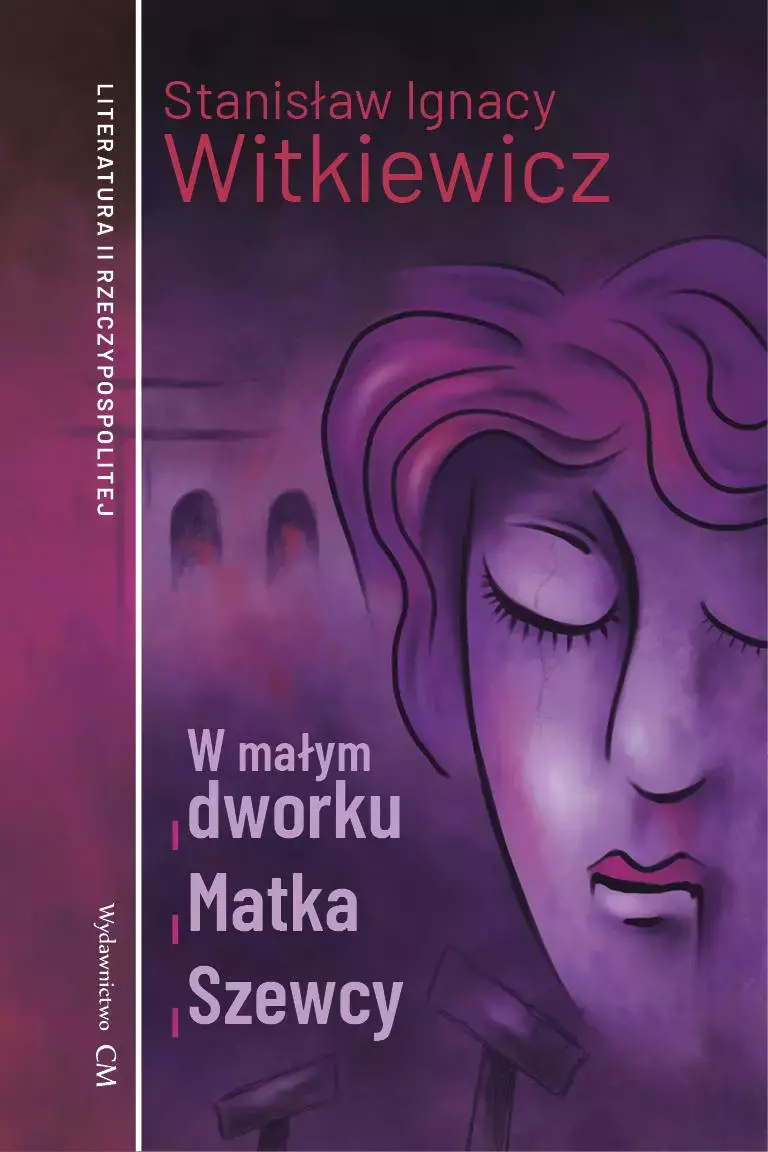 W małym dworku, Matka, Szewcy - Książki
