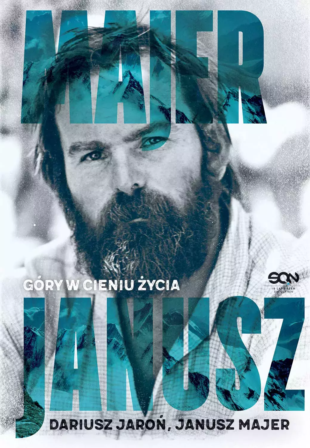 Janusz Majer. Góry w cieniu życia - Książki