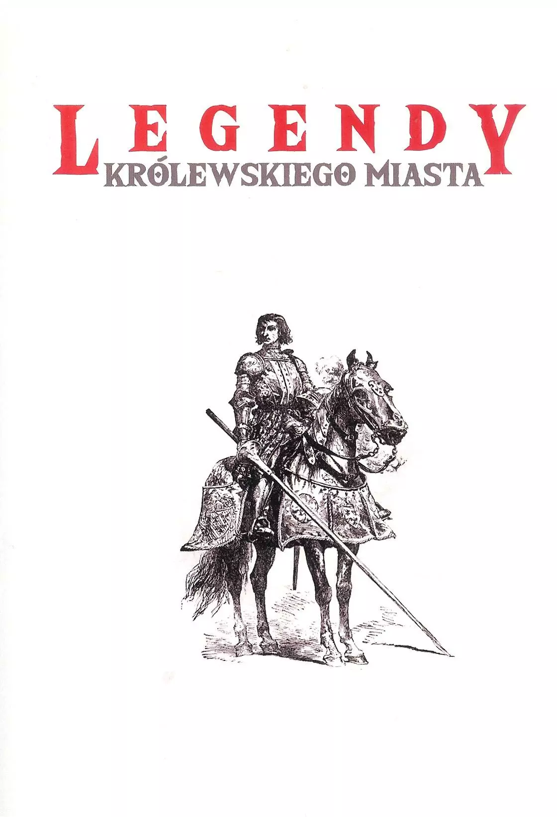 Legendy królewskiego miasta - Książki
