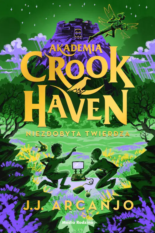Akademia Crookhaven. Tom 4. Niezdobyta twierdza - Książki