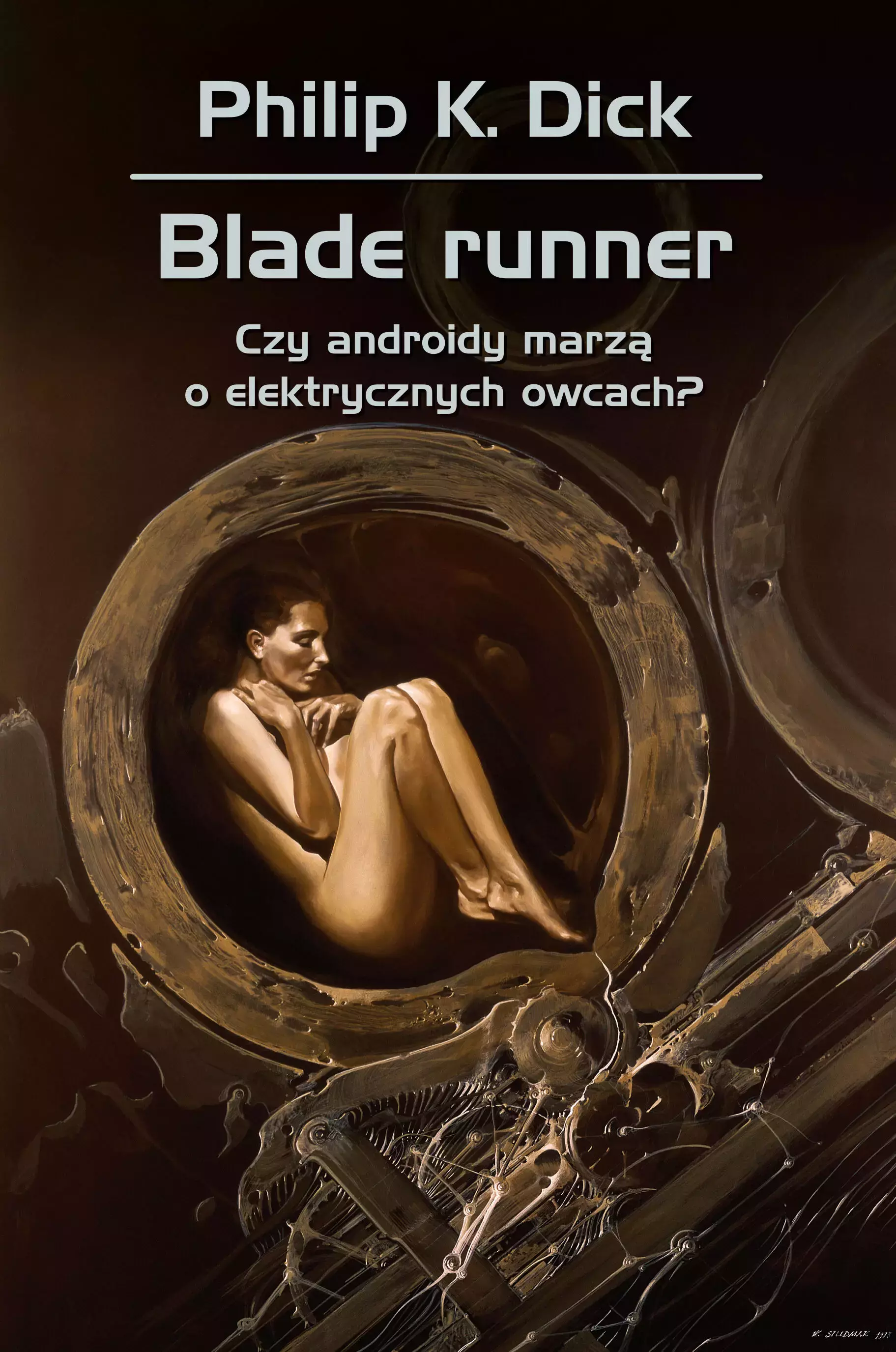 Blade Runner. Czy androidy marzą o elektrycznych owcach? - Książki