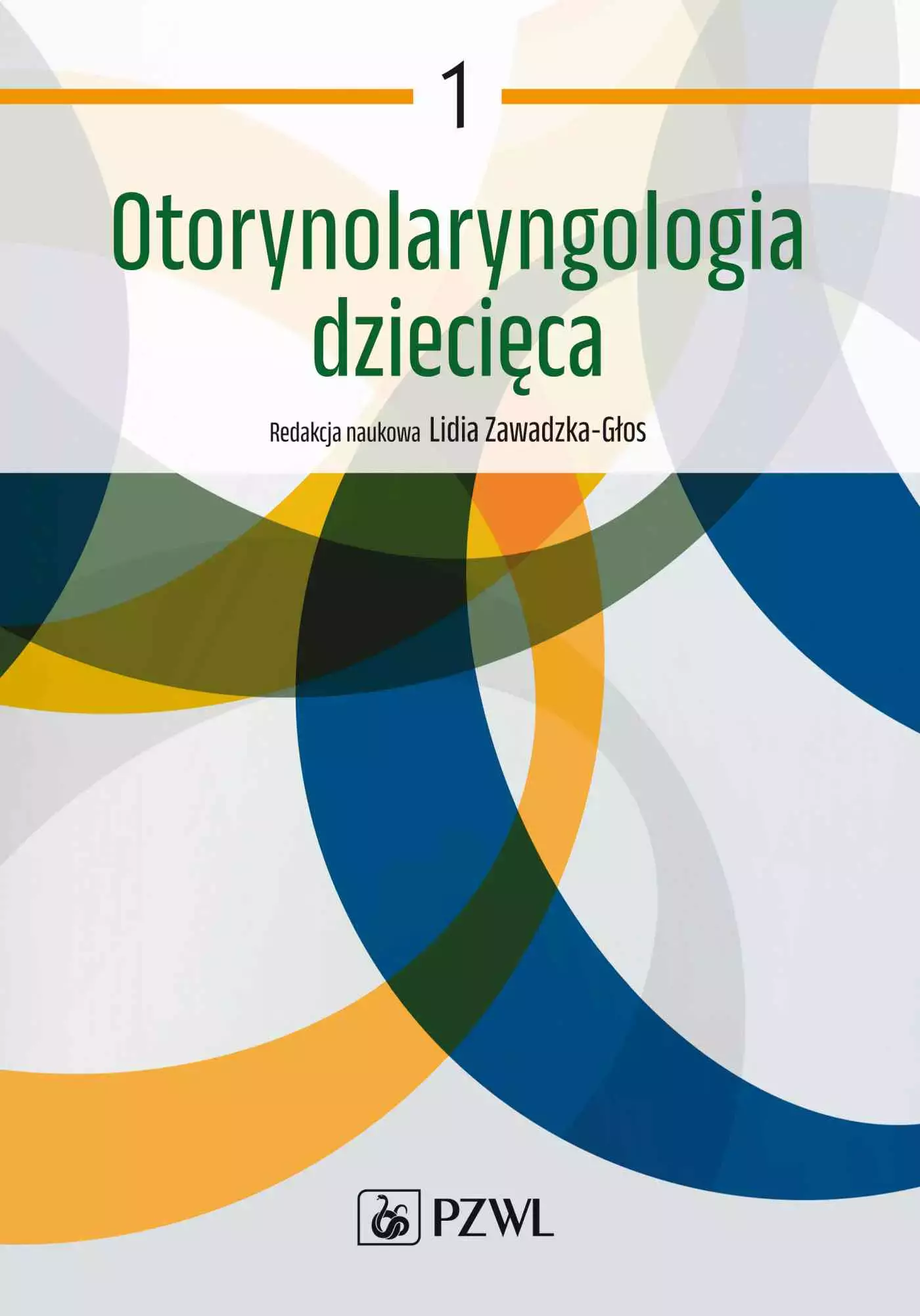 Otorynolaryngologia dziecięca. Tom 1 - Książki