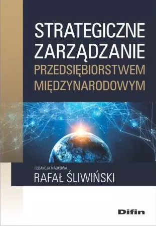 Strategiczne zarządzanie przedsiębiorstwem międzynarodowym - Książki