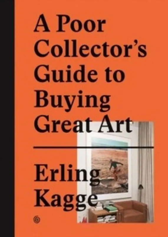 A poor collector's guide to buying great art - Książki