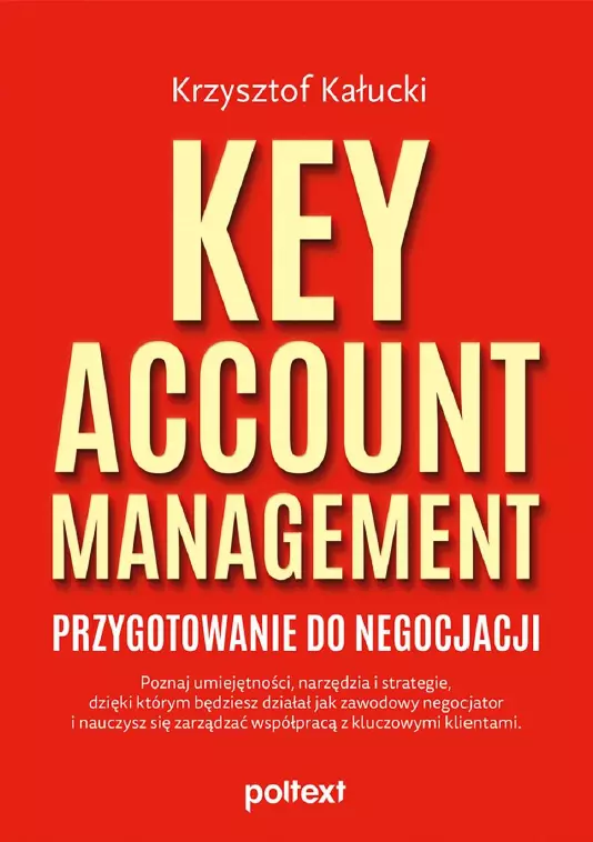 Key Account Management. Przygotowanie do negocjacji - Książki
