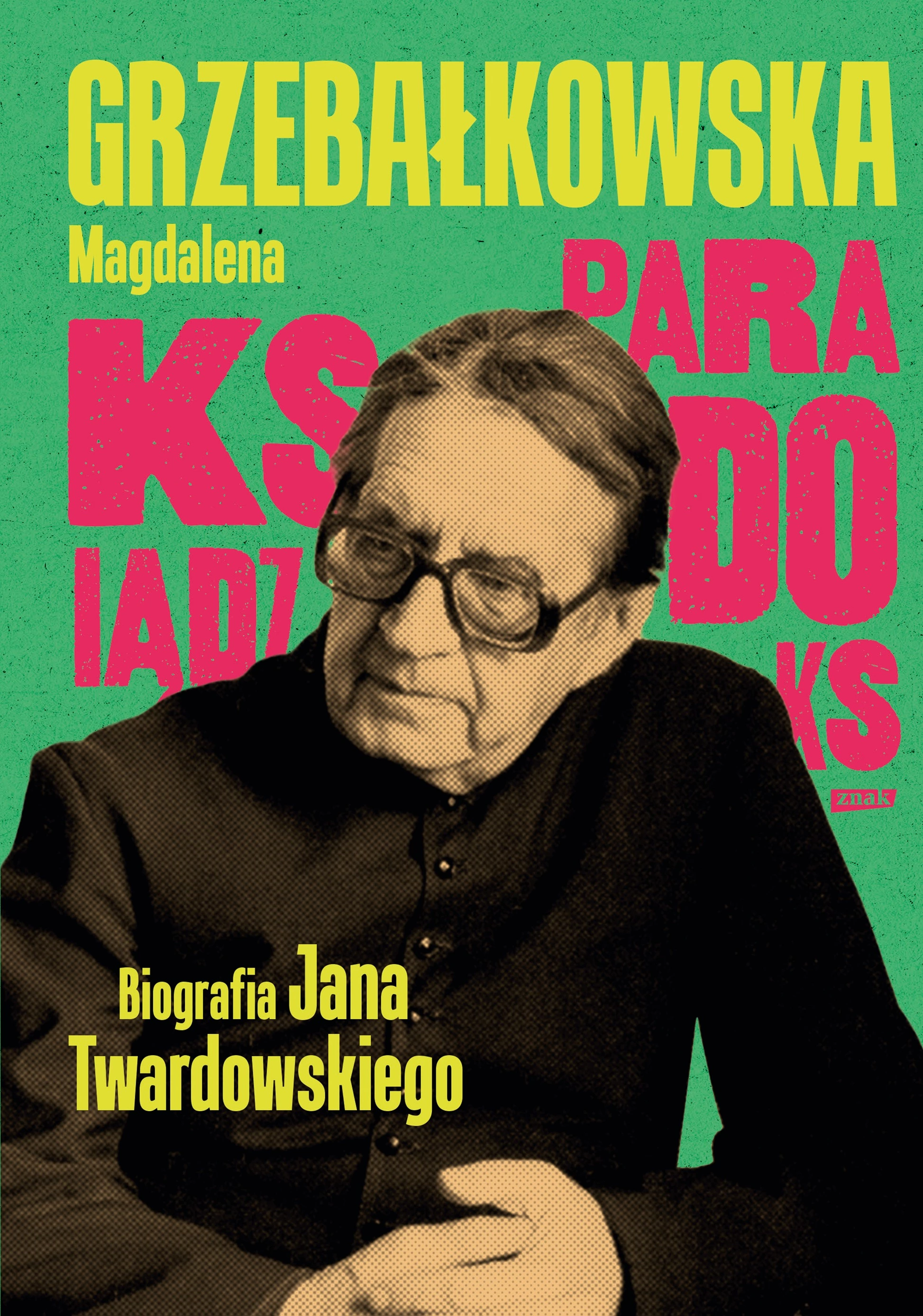 Ksiądz Paradoks. Biografia księdza Jana Twardowskiego - Książki