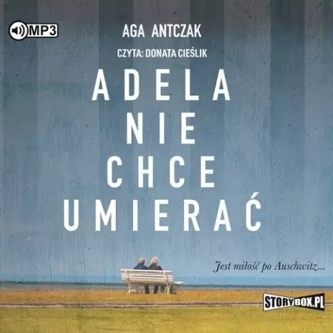 Adela nie chce umierać. Audiobook - Audiobooki